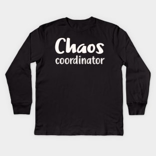 Chaos Coordinator Kids Long Sleeve T-Shirt